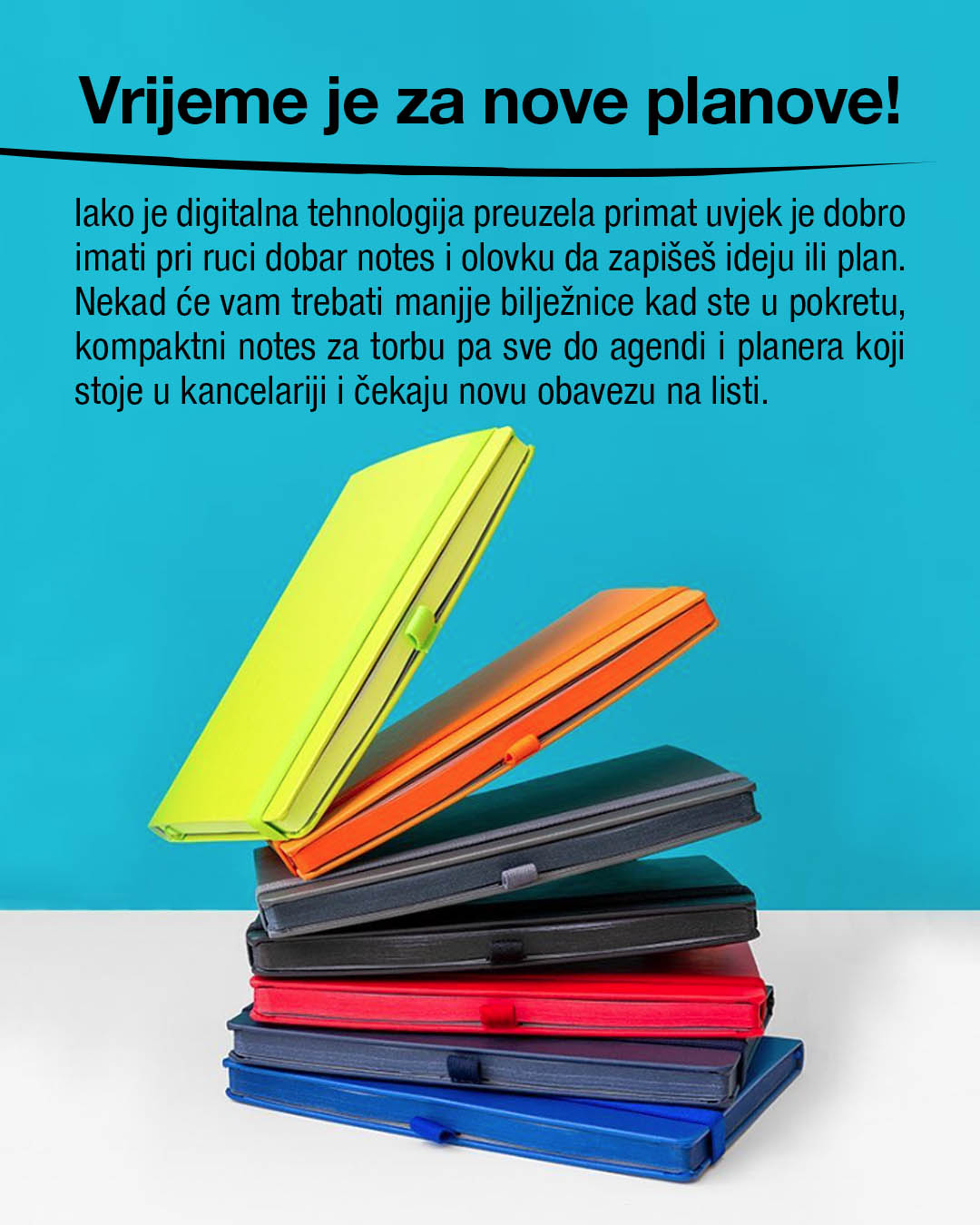 Vrijeme je za nove planove!